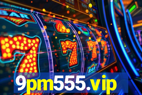 9pm555.vip