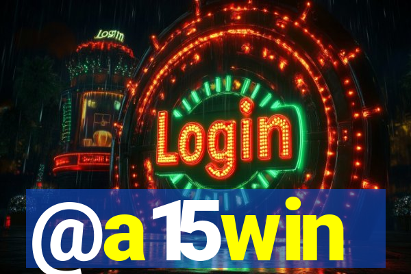 @a15win