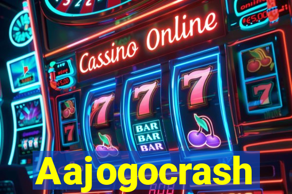 Aajogocrash