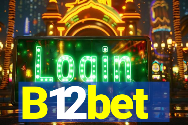 B12bet