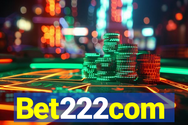 Bet222com