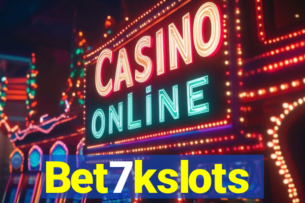 Bet7kslots