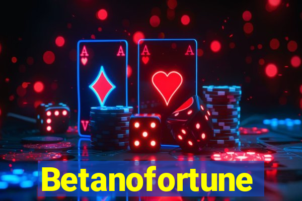 Betanofortune