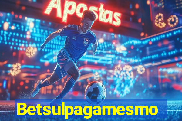 Betsulpagamesmo