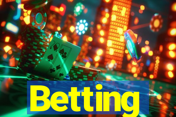 Betting