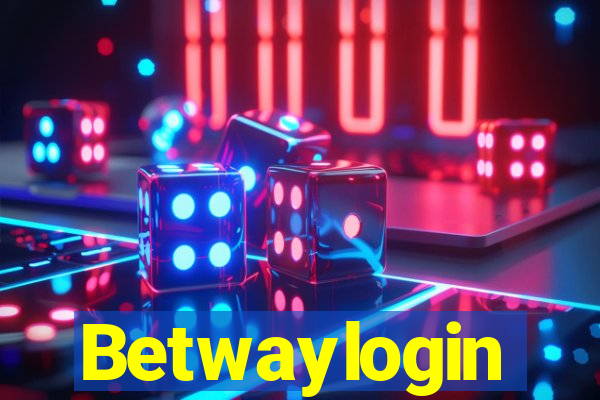 Betwaylogin