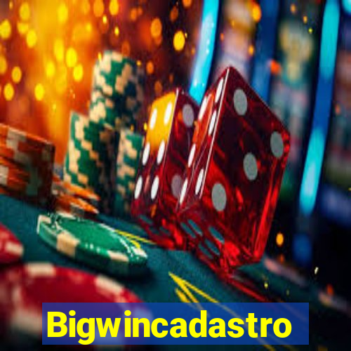 Bigwincadastro