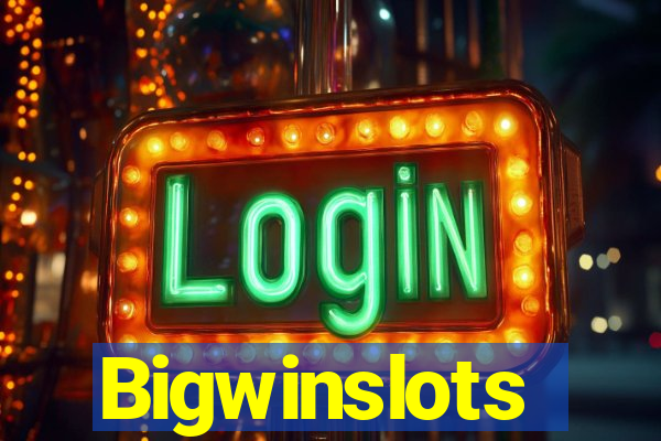 Bigwinslots