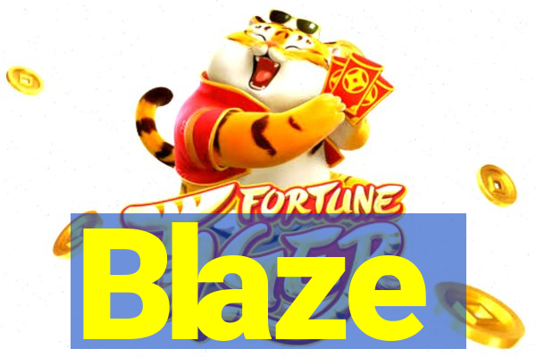 Blaze