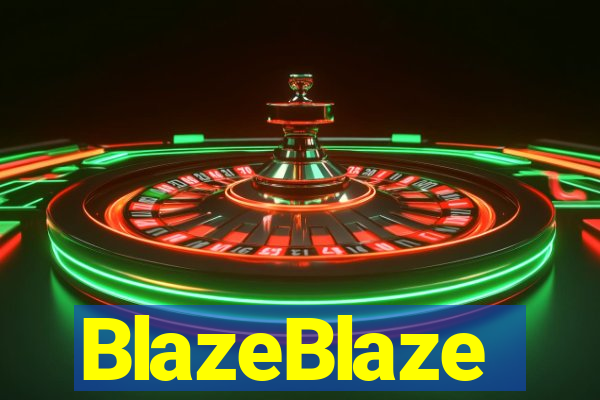 BlazeBlaze