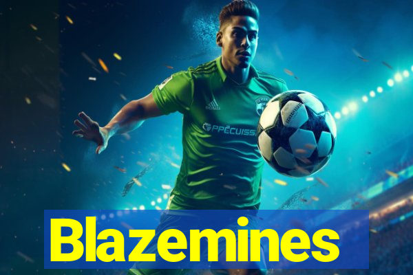 Blazemines