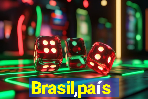 Brasil,país