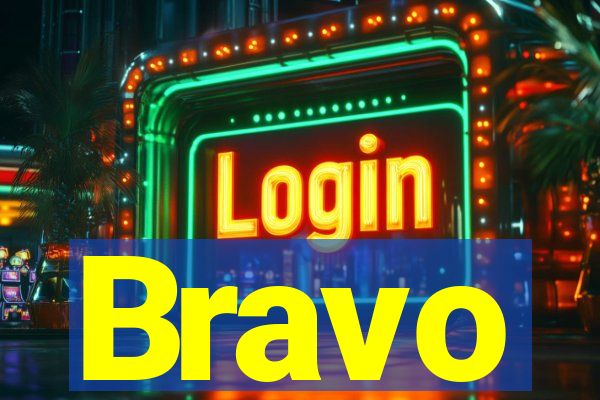 Bravo