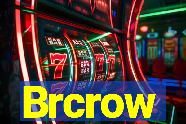 Brcrow