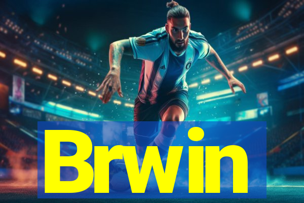 Brwin