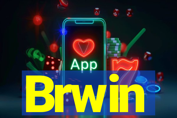 Brwin