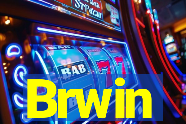 Brwin