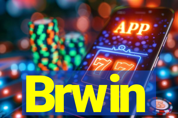 Brwin