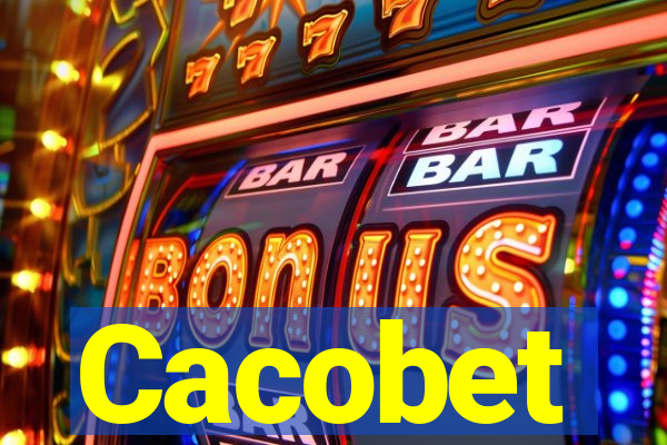 Cacobet