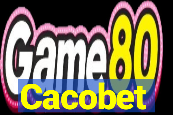 Cacobet