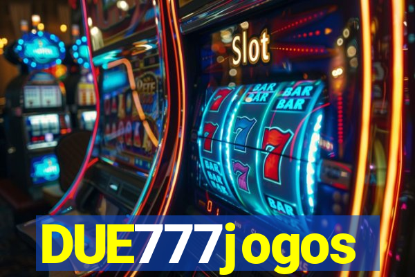 DUE777jogos