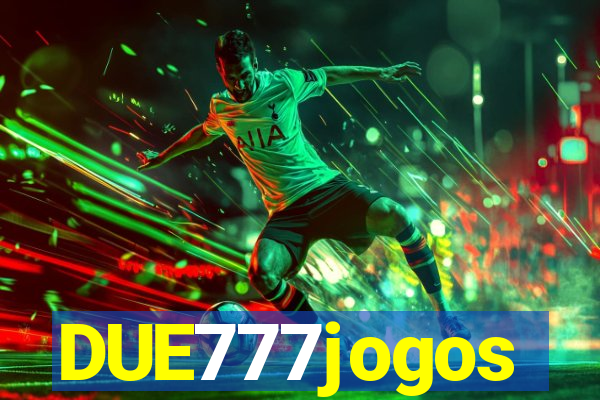 DUE777jogos