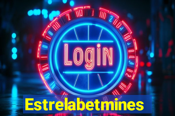 Estrelabetmines