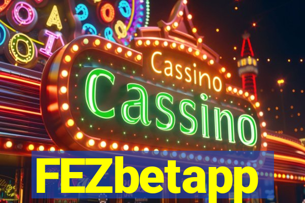 FEZbetapp