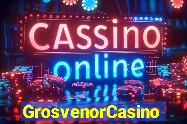 GrosvenorCasino
