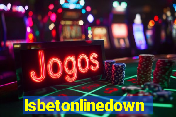 Isbetonlinedown