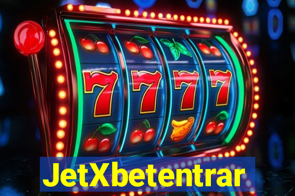 JetXbetentrar