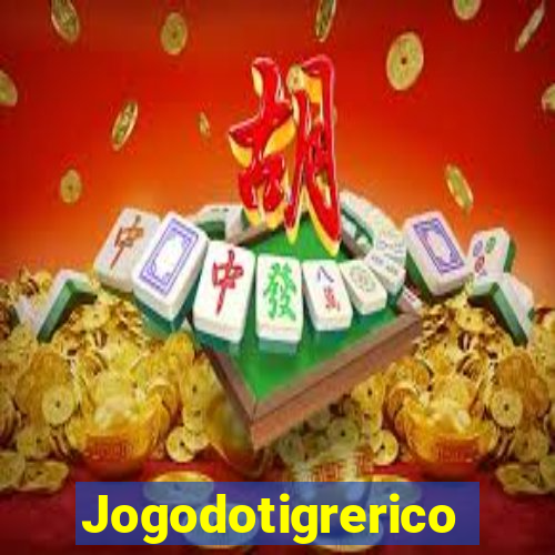 Jogodotigrerico