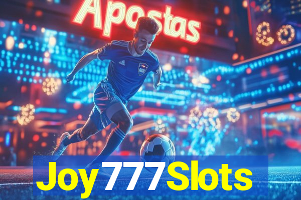 Joy777Slots