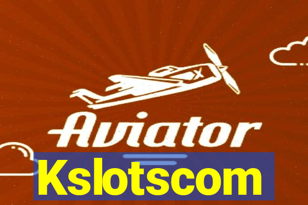 Kslotscom