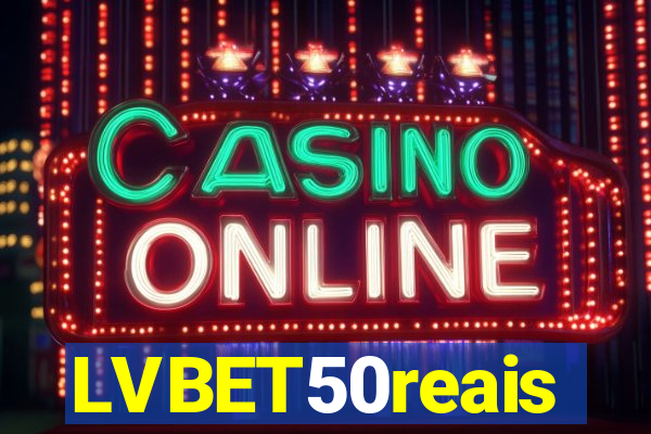 LVBET50reais