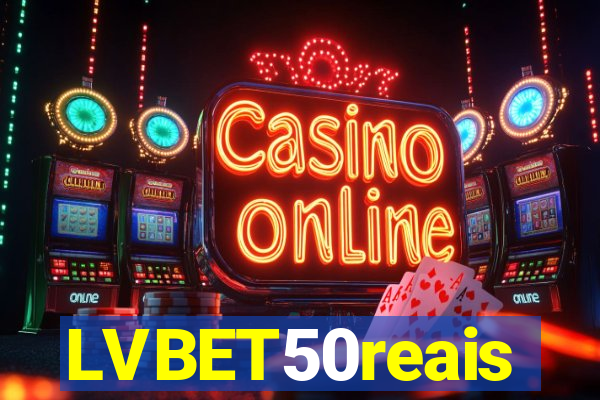 LVBET50reais