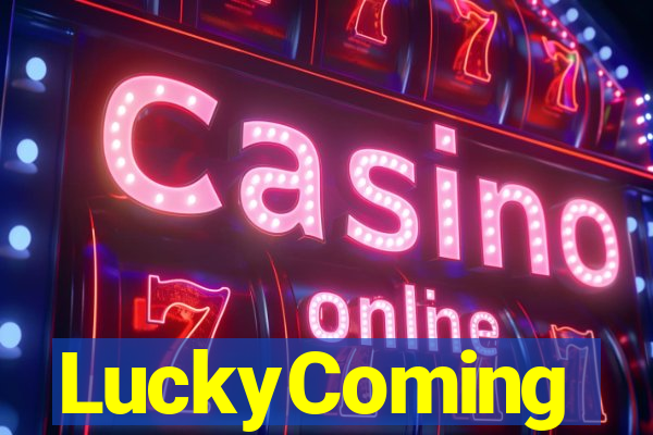 LuckyComing