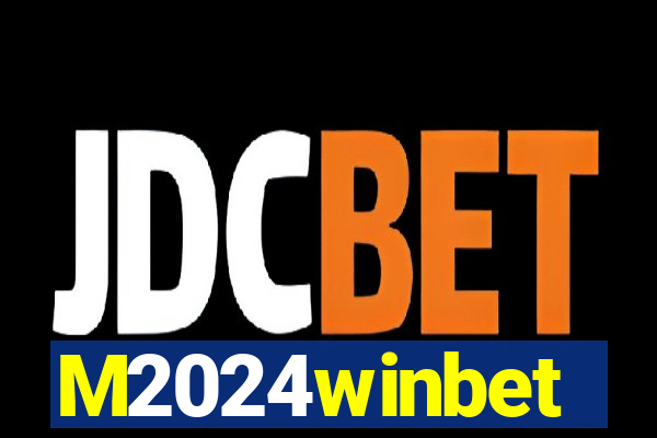 M2024winbet