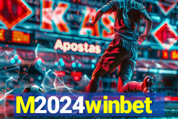 M2024winbet