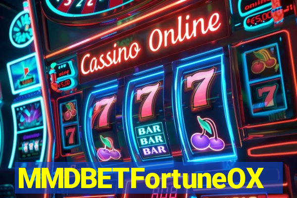 MMDBETFortuneOX