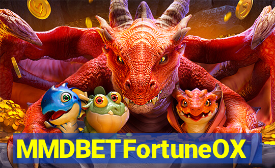 MMDBETFortuneOX