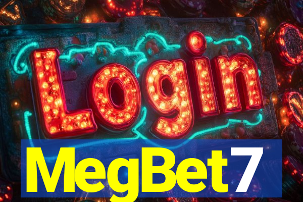 MegBet7