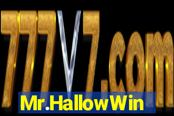 Mr.HallowWin