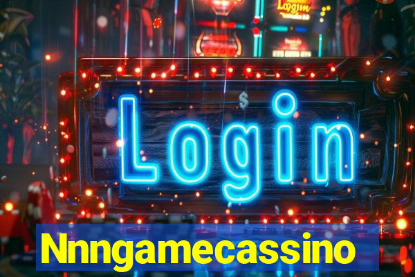 Nnngamecassino