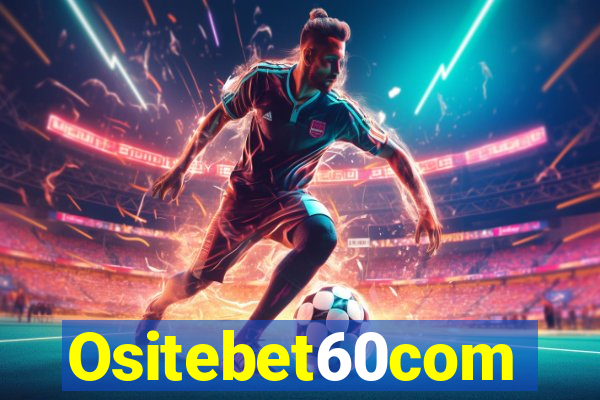 Ositebet60com