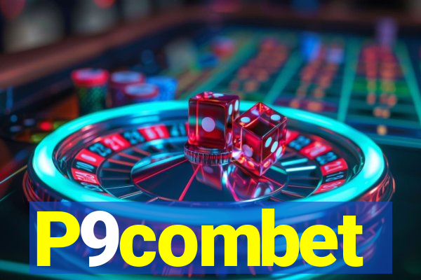 P9combet