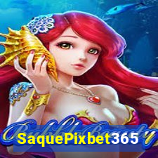 SaquePixbet365
