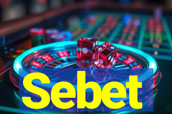 Sebet