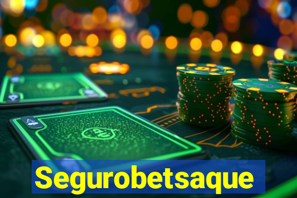 Segurobetsaque