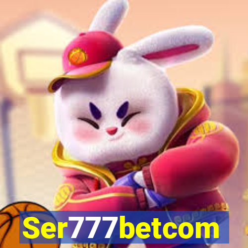 Ser777betcom